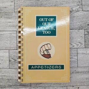 Out of Our League Too Appetizers Junior League Greensboro NC Cookbook 1987 VG‎